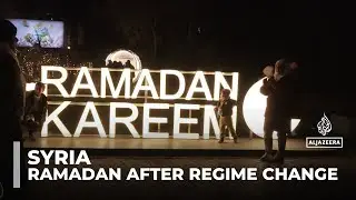 Holy month in Damascus: Syrians welcome Ramadan in hope after fall of Assad