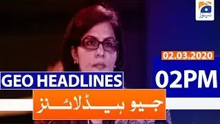 Geo Headlines 02 PM | 2nd March 2020