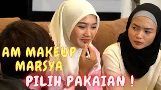AM MAKEUP MARSYA !! - PILIH PAKAIAN RAHIM JADI PEREMPUAN !!