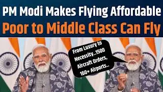 PM Modi Mission to Make Air Travel Affordable for Every Indian Citizens