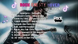 Rock Energy Cover Full Album | Kompilasi Lagu Indonesia Versi Rock Gitar Distorsi Garang