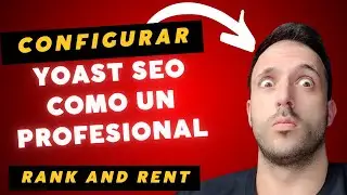 Cómo configurar el plugin Yoast SEO como un profesional en WordPress (Guía paso a paso)