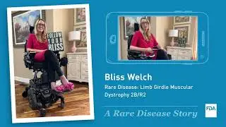 Bliss Welch's Rare Disease Story