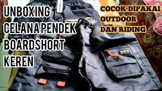 UNBOXING CELANA PENDEK/BOARD SHORT CARGO-TAKTICAL
