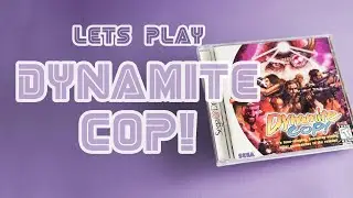 Let's Play Dynamite Cop! SEGA Dreamcast