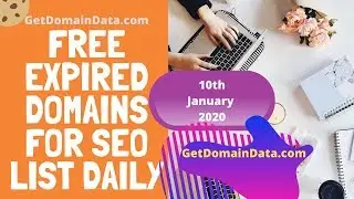 Free Expired Domains For SEO List DAILY | 10thJan2020 - GetDomainData.com