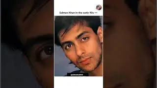 Salman Khan In Early's 90s