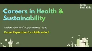 Exploring emerging careers in Health, Wellness & Sustainability linked careers