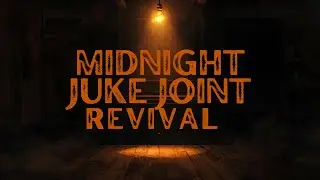 Midnight Juke Joint Revival | Southern Blues Revival | Rattlesnake Radio