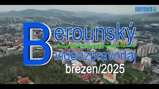 Berounský videozpravodaj 3/2025