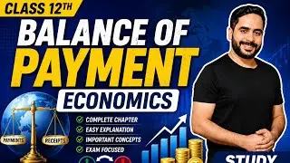 Balance of payment PART-3 : Numerical, significance, Autonomous and accommodating items  