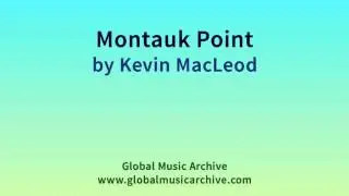 Montauk Point by Kevin MacLeod 1 HOUR