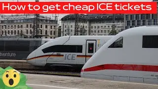 How to get cheap ICE tickets - Deutsche Bahn travel hack turorial