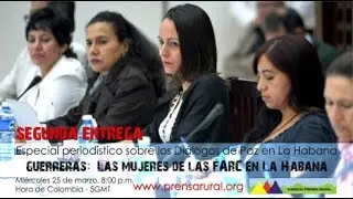 Guerreras: Las mujeres de las FARC-EP en La Habana