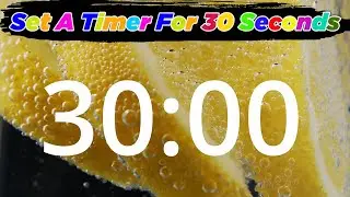 [COUNTDOWN] Set a Timer for 30 Seconds (New & Updated)