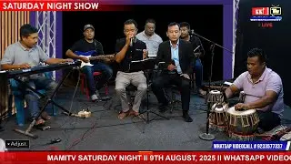 MAMITV SATURDAY NIGHT II 9TH AUGUST, 2025 II WHATSAPP VIDEOCALL # 9233577337