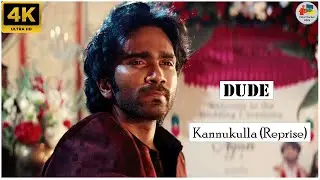 Dude - Kannukulla (Reprise) | WhatsApp Status | 4K UHD | Pradeep Ranganathan | Mamitha | SaiAbhy