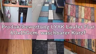Produktbewertung LYYK L&auml;ufer Flur 60x150cm, waschbarer Kurzflor Teppich mit rutschfestem Gummir&uuml;cken
