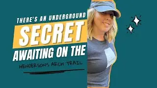 An Underground Secret Awaits on Henson's Arch Trail in Red River Gorge, Kentucky