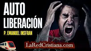 🔴 C&oacute;mo AUTOLIBERARTE ( La AUTOLIBERACION INTERIOR LIBERTAD ) P. EMANUEL INSFRAN - LA RED CRISTIANA