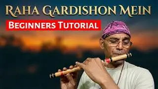Raha Gardishon Mein Hardam | Mo. Rafi | Do Badan | Beginners Bansuri Tutorial | Anjani Flutes