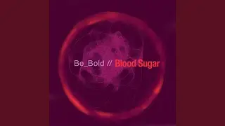 Blood Sugar (Radio Edit)