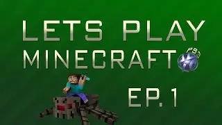 Lets Play (PS3) Minecraft: Ep.1 - We're Up And Running!