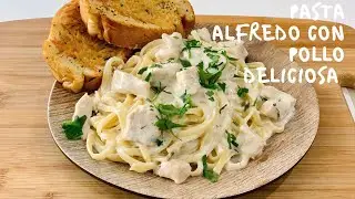 Pasta Alfredo con pollo deliciosa  y fácil de preparar