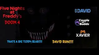 Couple of Budds Play FNAF Doom 4!!