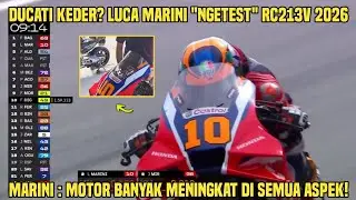 Bahaya! Ducati Keder? Luca Marini Ngetest RC213V 26! Marini : Motor Banyak Meningkat di Semua Aspek