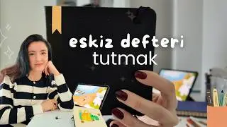 Eskiz Defteri Tutmak Neden Önemli? | 2026 Ajandam🌟