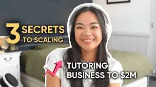 How I went from 10+ hour Tutoring Days to 2 hours (and made $2M in revenue)
