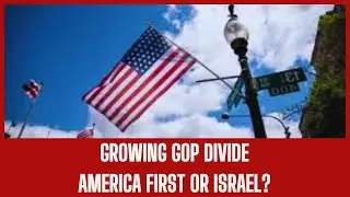 Republicans Question U.S.-Israel Alliance