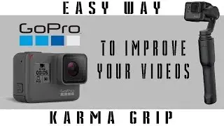 Do I need a KARMA GRIP ? MUST SEE sample video