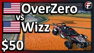 RLCS 1 WORLD CHAMP | Wizz vs OverZero | $50 Rocket League 1v1