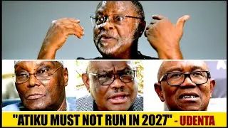 2027 Elections Will Be Political Warfare+Atiku Must Stand Down - Prof Udenta's Brutal Message To ADC