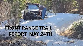 COLORADO FRONT RANGE TRAIL REPORT MAY 24TH   2025
