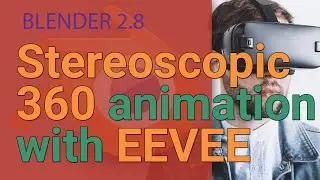 Rendering 360 stereo footage with EEVEE