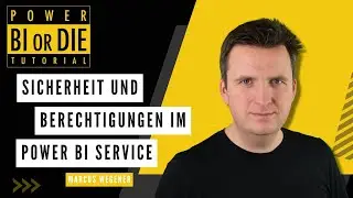Sicherheit & Berechtigungen im Power BI Service | Power BI Tutorial
