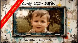 ✨Restore 📸 Old Photos Like Magic!🪄 Supir & Comfy UI Image Restoration Tutorial