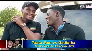 Maulana and Rein ne Taata sam vs Gadimba