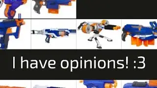 My Nerf Elite Blaster Tier List!