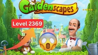 | Gardenscapes Level 2369 | Epic Puzzle Challenge & Satisfying Match-3 Gameplay |