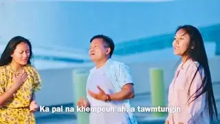 Hong Tonpih in - Ruth Huaino, Ft. David Khualpu Official Video