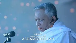 SUKIRMAN - Alhamdulillah (Official Music Video)