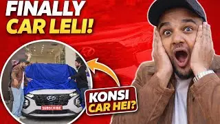 Sapno Ki Car Aa Gayi 😍 | Lekin Konsi Hai? | Full Vlog
