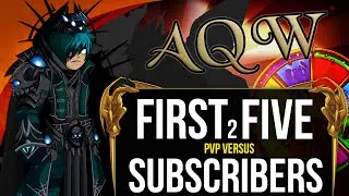 =AQW= First to Five PvP vs Subscribers! (OUTNUMBERED!!)