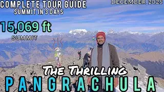 Pangrachula pick Summit  2025! Complete Tour Guide!Best Winter Treak and climbing.