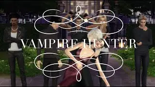 Vampire Hunters Part Five: Infiltrate the nest | Sims 4 Stories | The Social Bunny