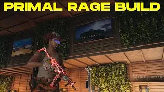 Best Primal Rage Build... Weapons & Gear Mods Once Human